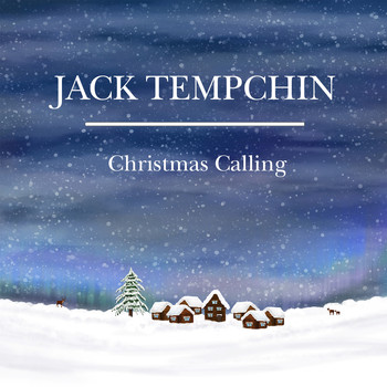 Jack Tempchin - Christmas Calling