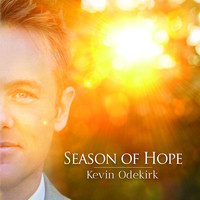 Kevin Odekirk - Season of Hope