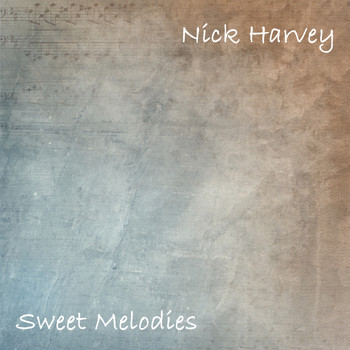 Nick Harvey - Everything To Me