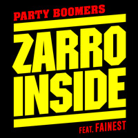Party Boomers  feat. Fainest - Zarro Inside