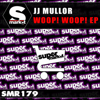 JJ Mullor - Woop! Woop! EP