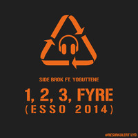 Side Brok - 1, 2, 3, fyre (Esso 2014)
