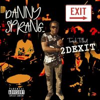 Danny Sprang - 2 Di Exit