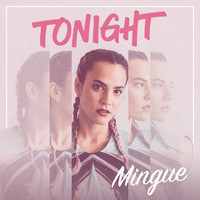 Mingue - Tonight