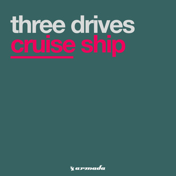 Three Drives - Cruise Ship