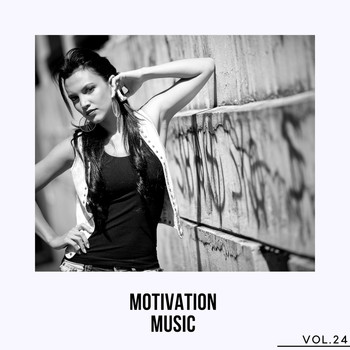 Various Artists - Motivation Music, Vol. 24