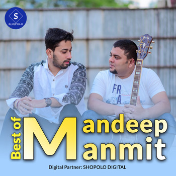 Mandeep Mahanta & Manmit Mahanta - Best of Mandeep-Manmit