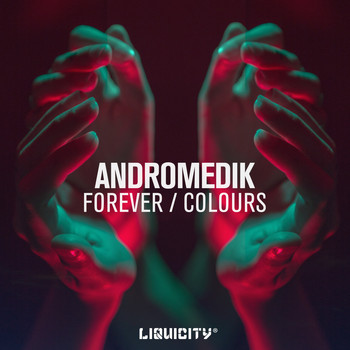 Andromedik - Forever / Colours