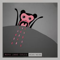 Maya Jane Coles - Weak / Werk