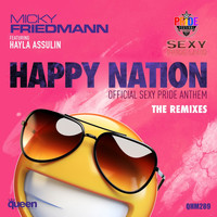 Micky Friedmann - Happy Nation (The Remixes)