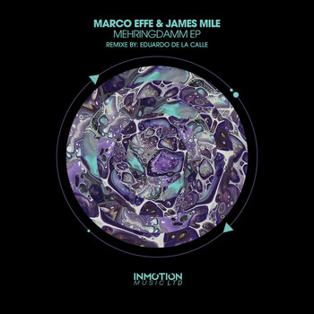 Marco Effe, James Mile - Mehringdamm EP