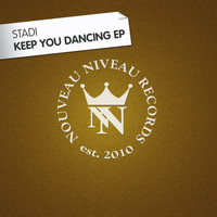 Stadi - Keep You Dancing