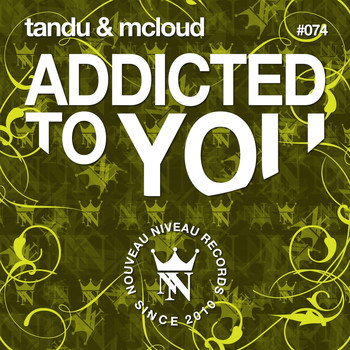 Tandu & McLoud - Addicted to You