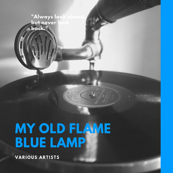 Various Artists - My Old Flame Blue Lamp