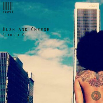 Claudia C. - Kush and Cheese