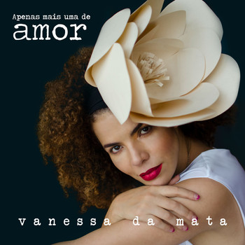 Vanessa Da Mata - Apenas Mais uma de Amor