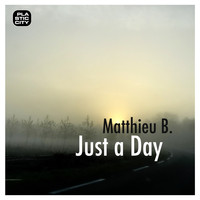 Matthieu B. - Just a Day