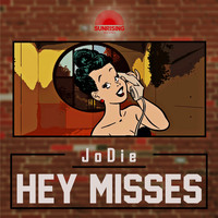 Jodie - Hey Misses