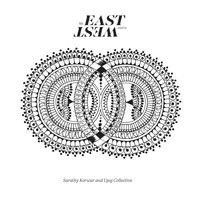 Sarathy Korwar - My East Is Your West (feat. Upaj Collective) [Live]