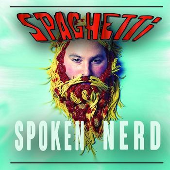 Spoken Nerd - Spaghetti