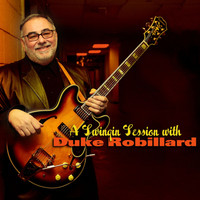 Duke Robillard - A Swingin' Session With Duke Robillard