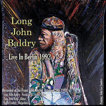Long John Baldry - Live In Berlin 1992