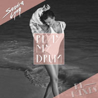 Sandra Lyng - Play My Drum (Remixes)