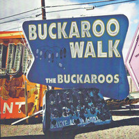 The Buckaroos - Buckaroo Walk