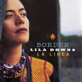 Lila Downs - Border