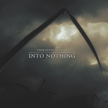 Thirteenth Exile - Into Nothing