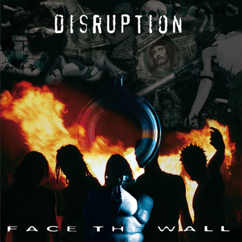 Disruption - Face the Wall (Explicit)