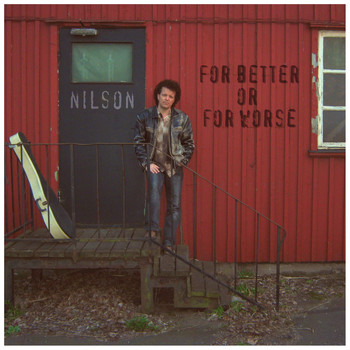 Nilson - For Better or for Worse