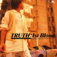 1st Blood - Truth