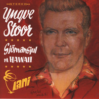 Yngve Stoor - Sjömansjul På Hawaii