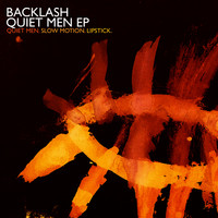 Backlash - Quiet Men EP