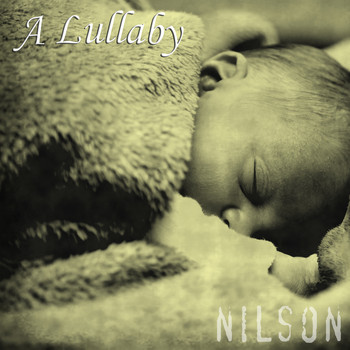 Nilson - A Lullaby
