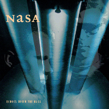 Nasa - Echoes Down the Hall