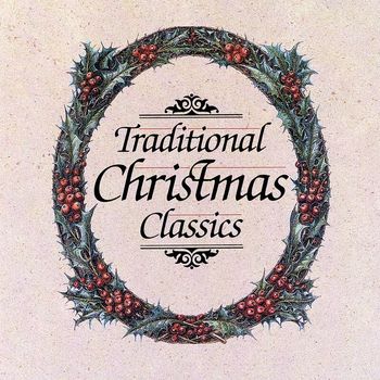 Various Artists - Traditional Christmas Classics