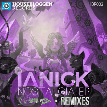 Ianick - Nostalgia EP - Remixes