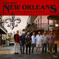 The Buckaroos - Next Stop New Orleans