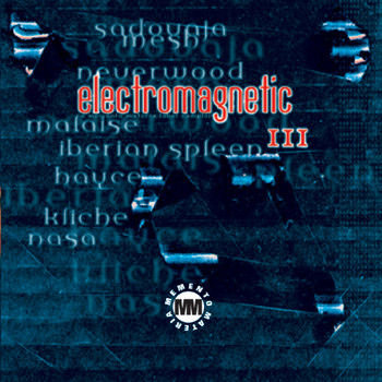 Various Artists - Electromagnetic, Vol. 3