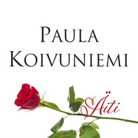 Paula Koivuniemi - Äiti