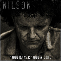 Nilson - 1000 Days & 1000 Nights