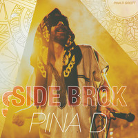 Side Brok - Pina D