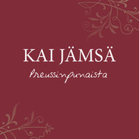 Kai Jämsä - Preussinpunaista