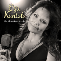 Eija Kantola - Rakkauden leikki