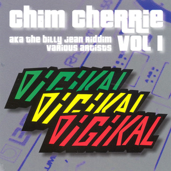 Various Artists - Chim Cherrie Vol. 1 AKA the Billy Jean Riddim