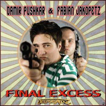 Damir Pushikar, Fabian Jakopetz - Final Excess