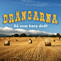 Drängarna - Så som bara den