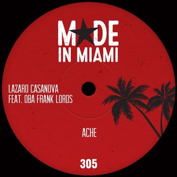 Lazaro Casanova - ACHE (feat. Oba Frank Lords)